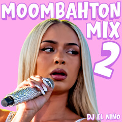 Moombahton Mix 2 (Ultima Noche, Aqui Se Vino a Perrear, Hit It From The Back, Papasito, Grr)