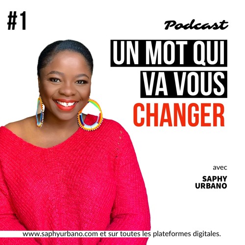 #1 Un mot qui va vous  changer