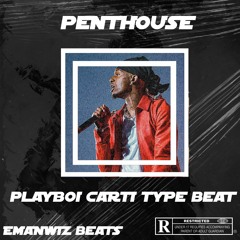 Playboi Carti Type Beat "Penthouse" (Prod. EmanWiz Beats)