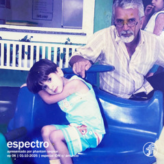 especial IDM c/ antuncio | Espectro @FunctionFM 01.10.2025