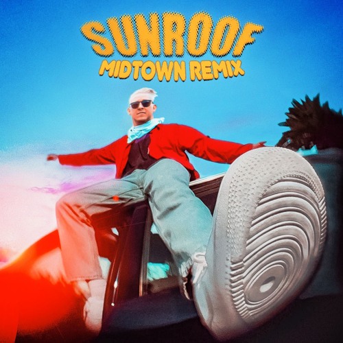 Stream Nicky Youre, Dazy Sunroof (MIDTOWN JACK REMIX) by Midtown Jack