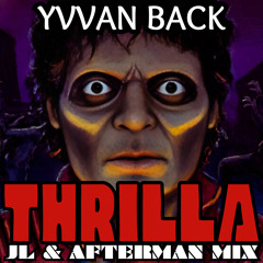 Thrilla (JL & Afterman Mix)