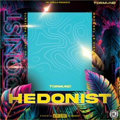 UK Jungle Records Presents: Tormund - Hedonist EP (Out now!!)