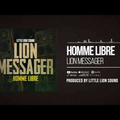 Lion Messager & Little Lion Sound - Homme Libre (Official Audio)