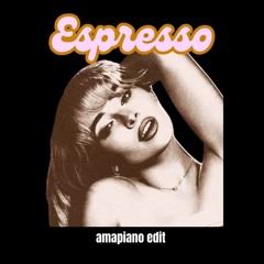 Espresso (DJ Kara Amapiano Edit)   - Sabrina Carpenter