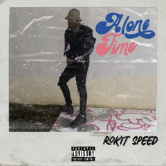 [Alone Time] [prod. AmmoPlugg]