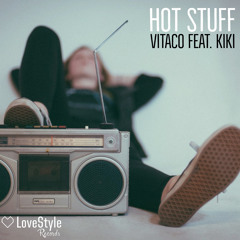 Hot Stuff (Radio Mix) [feat. Kiki]