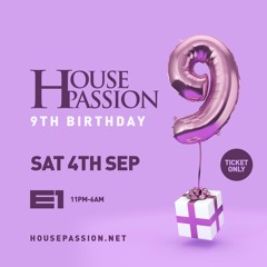 #HousePassion 9th Bday Sat 4th Sep @ E1 - Shenin Amara Promo Mix