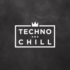 Techno and Chill Live Stream [23 - 3 - 2023]