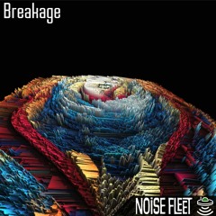 Noise Fleet - Breakage
