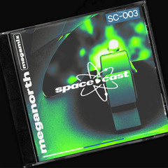 space•cast 003 MEGANORTH Megamix