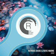Nitrous Oxide & Katie Marne - Stay
