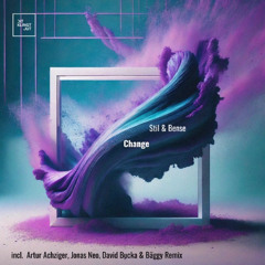 Stil & Bense - Change (Artur Achziger Remix)[DIT KLINGT JUT]