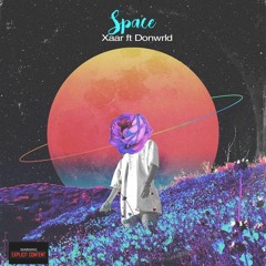 space ft DonsWrld