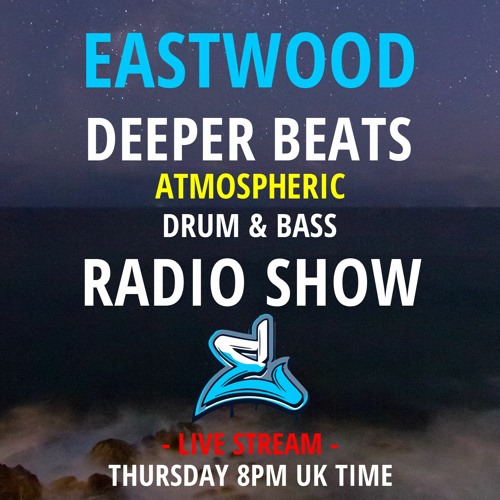 Deeper Beats Episode 53 (2 Hour Atmospheric Drum & Bass Mix)