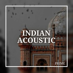 INDIAN ACOUSTIC (PRIME)