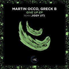 Martin Occo, Greck B - Treat Me Right - Original Mix -