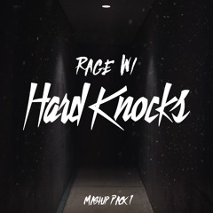 RAGE W/ HARD KNOCKS: MASHUP PACK 1 (FREE DOWNLOAD)