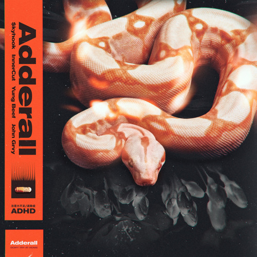 Adderall (feat. John Grvy)