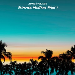 Walker - Summer Mixtape Part#1