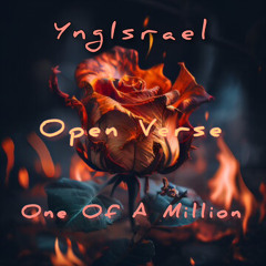 YngIsrael - One Of A Million ( Open Verse Challenge)
