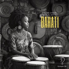 Jerome Sydor Nogue Sotin - BAHATI