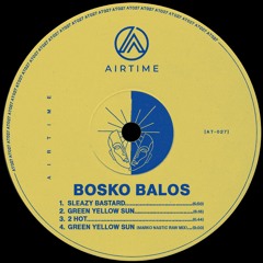 Bosko Balos - Sleazy Bastard