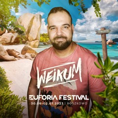 EUFORIA FESTIVAL 2023 - WEIKUM