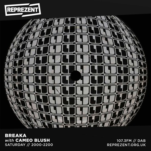 Breaka is joined by Cameo Blush on Reprezent