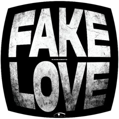 FAKE LOVE