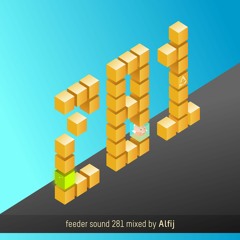 feeder sound 281 mixed by Alfij