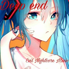 Nightcore - Deep End