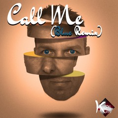 DJKusic -Call Me (Blue Remix)