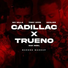 CADILLAC X TRUENO [Club Mix] - MV KILLA, Tony Effe, Geolier & Sak Noel (maronsdj Mashup) FREE DL
