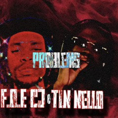 F.O.E CJ x TLN NELLO PROBLEMS STC Remix
