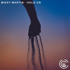 Mikey Martin - Hold On