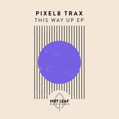 Pixel8 Trax - Trust (Radio Edit)