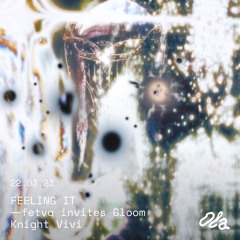 FEELING IT ⏤ fetva invites Gloom Knight Vivi
