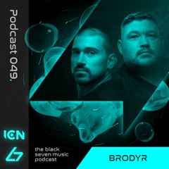 049 - BRODYR ICN | Black Seven Podcast