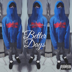 Better Days