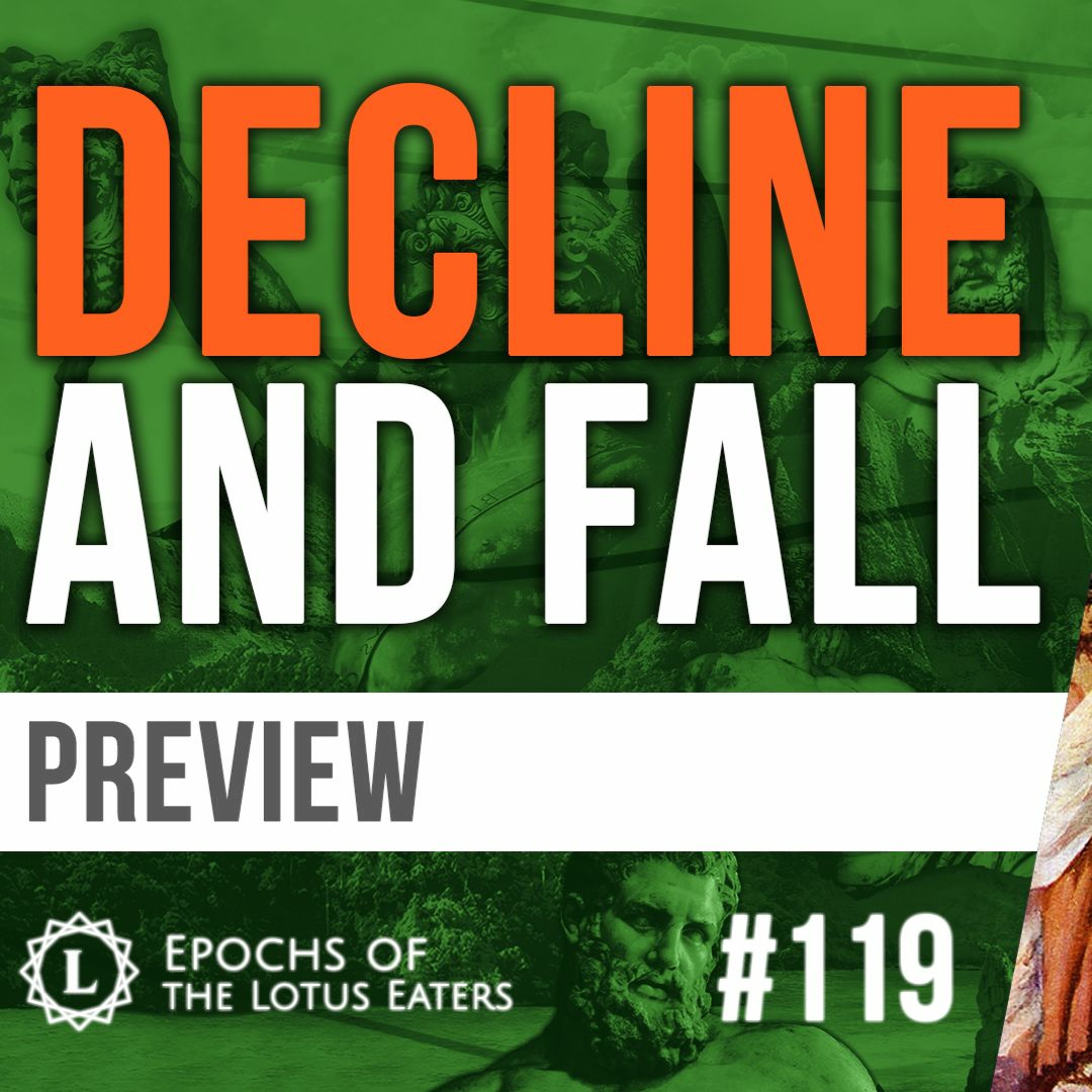 PREVIEW: Epochs #119 | The Fall of Rome