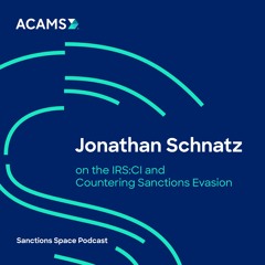 Jonathan Schnatz on the IRS:CI and Countering Sanctions Evasion