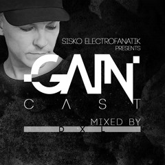 Gaincast 060 - Mixed By DXL