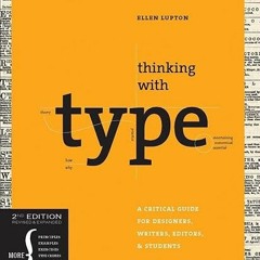 Access PDF EBOOK EPUB KINDLE Thinking with Type, 2nd revised and expanded edition: A