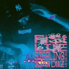 FIST Live ~ Sterling Juan Diaz ~ 10.08.22