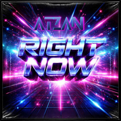 Right Now