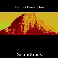 Horrors From Below OST