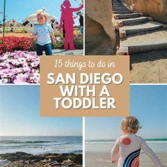 Best Things To Do In San Diego With Toddler Tours Review