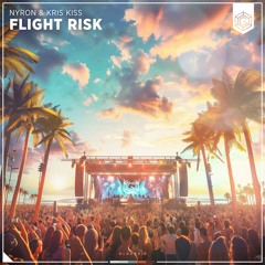 Nyron & Kris Kiss - Flight Risk