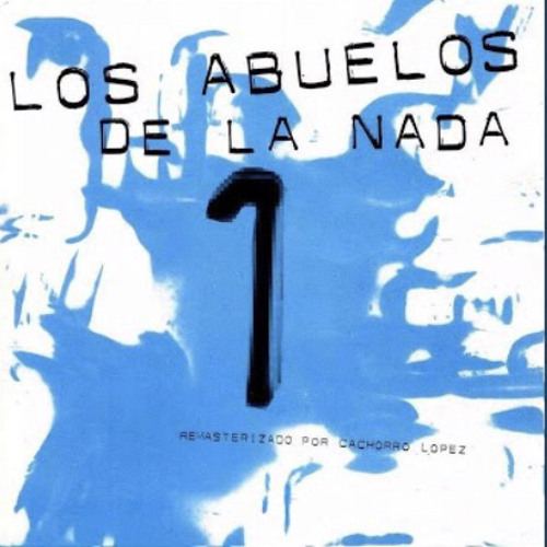 Mil Horas - Los Abuelos De La Nada (1983)